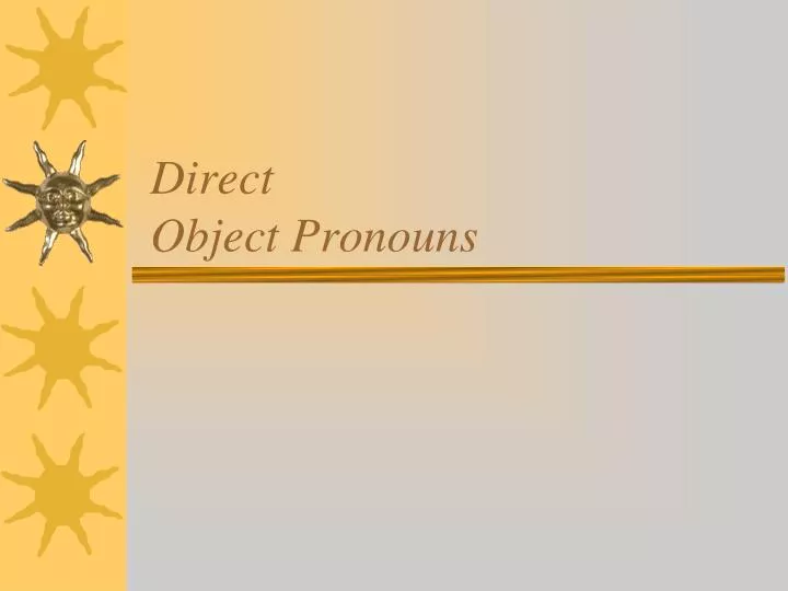 direct object pronouns