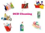 OCD Cleaning - slide 1