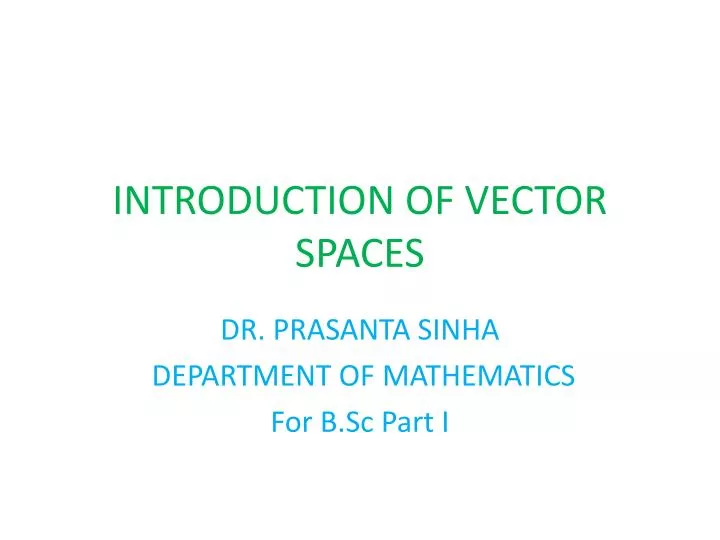 introduction of vector spaces