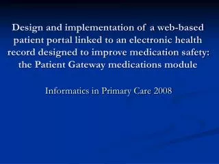 Informatics in Primary Care 2008