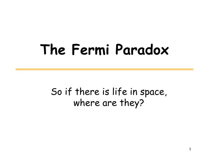 the fermi paradox
