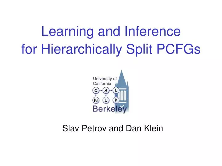 learning and inference for hierarchically split pcfgs
