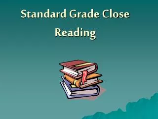Standard Grade Close Reading