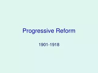progressive reform