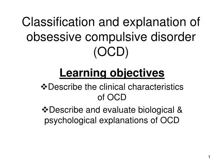 classification and explanation of obsessive compulsive disorder ocd