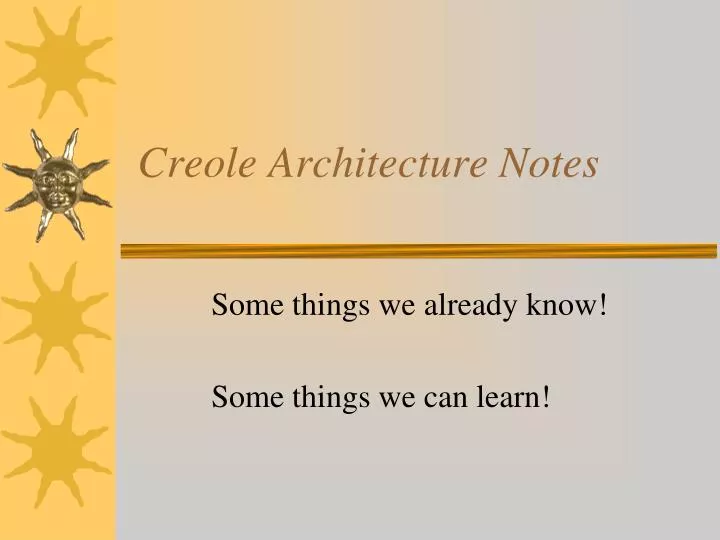 creole architecture notes