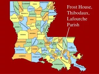 Frost House, Thibodaux, Lafourche Parish