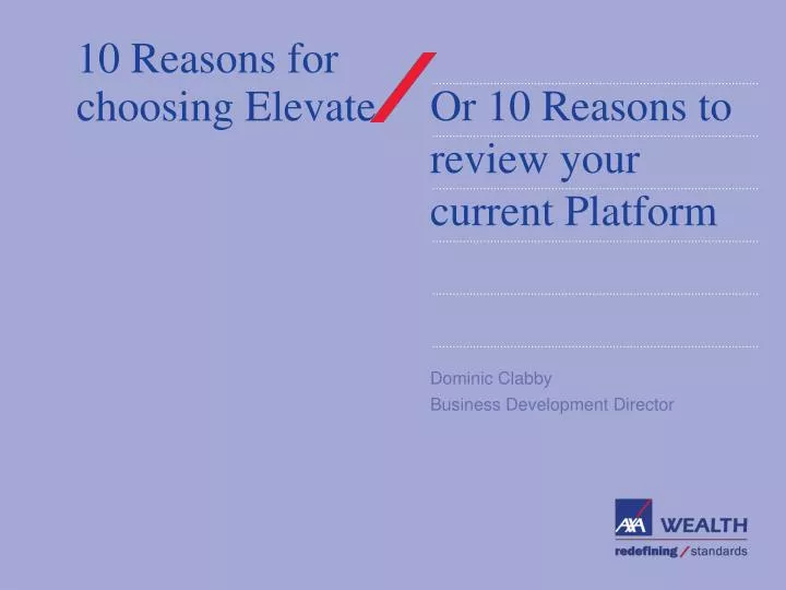 10 reasons for choosing elevate