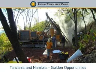 Tanzania and Namibia – Golden Opportunities
