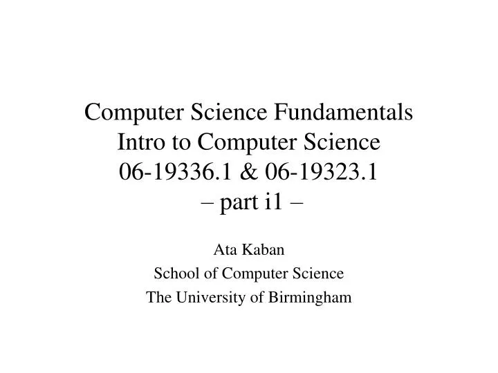 computer science fundamentals intro to computer science 06 19336 1 06 19323 1 part i1