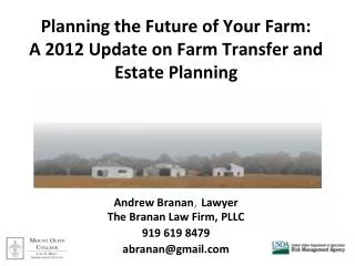 Planning the Future of Your Farm: A 2012 Update on Farm Transfer and Estate Planning