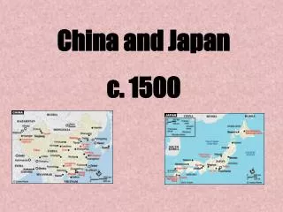China and Japan c. 1500