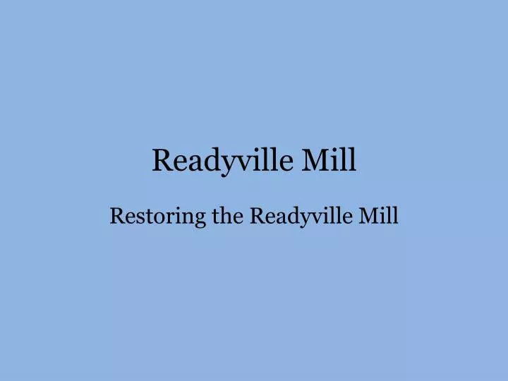 readyville mill