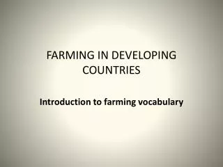 FARMING IN DEVELOPING COUNTRIES