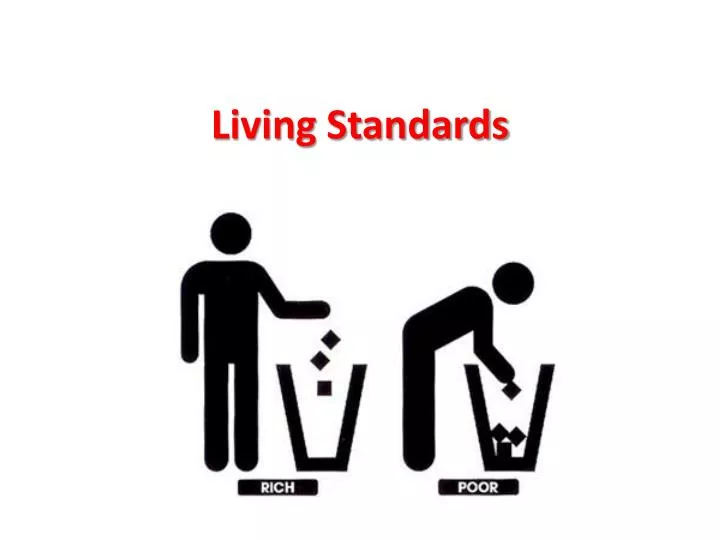 living standards