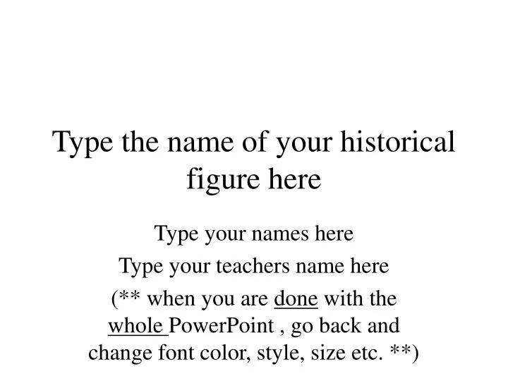 type the name of your historical figure here