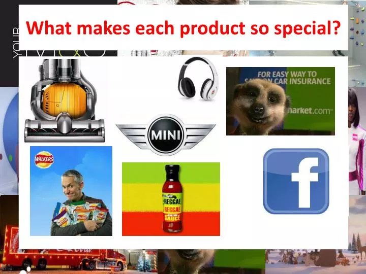 what makes each product so special