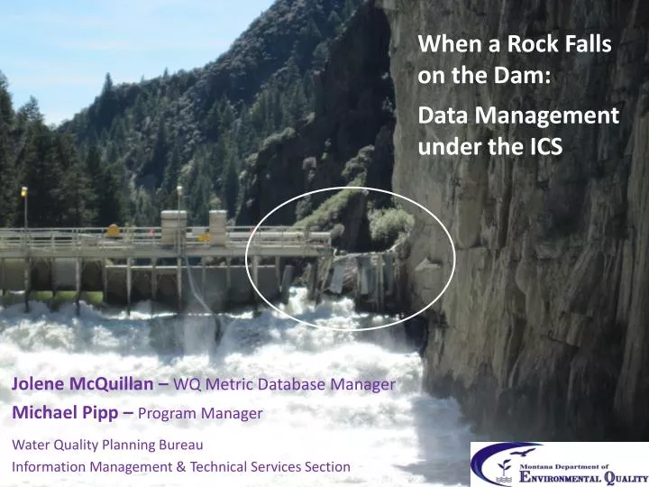 when a rock falls on the dam data management under the ics