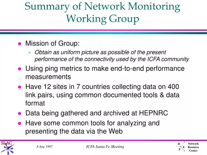 summary of network monitoring working group