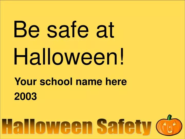 be safe at halloween
