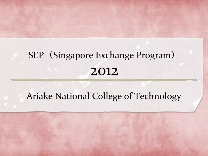 sep singapore exchange program 2012