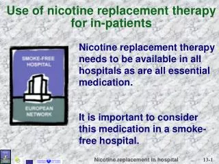 Use of nicotine replacement therapy for in-patients