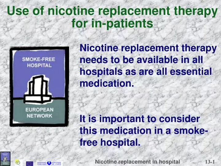 use of nicotine replacement therapy for in patients