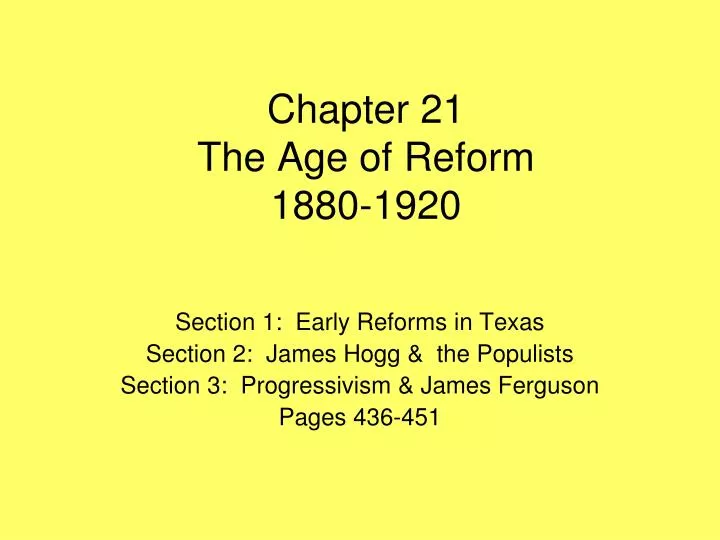 chapter 21 the age of reform 1880 1920