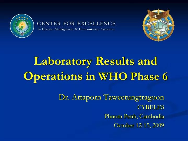 laboratory results and operations in who phase 6