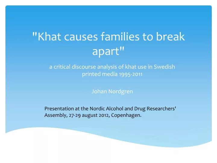 khat causes families to break apart