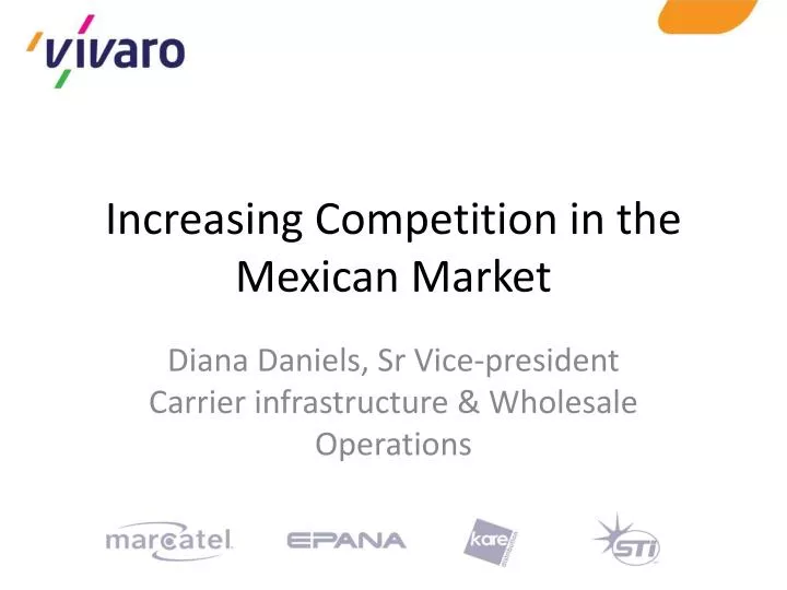 increasing competition in the mexican market