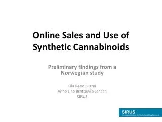 Online Sales and Use of Synthetic Cannabinoids