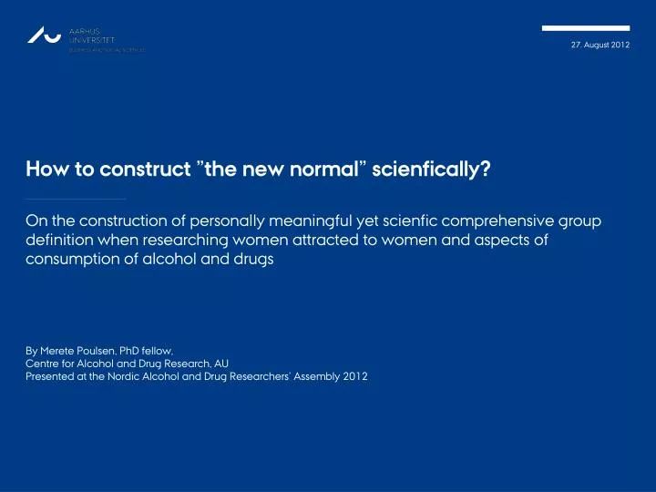 how to construct the new normal scienfically