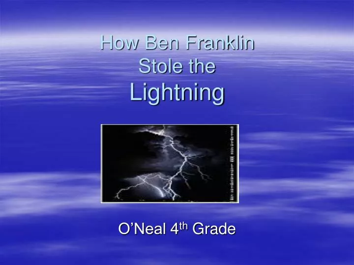 how ben franklin stole the lightning