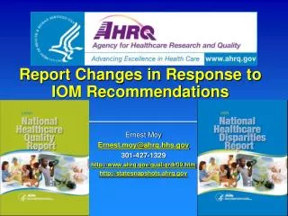 Report Changes in Response to IOM Recommendations
