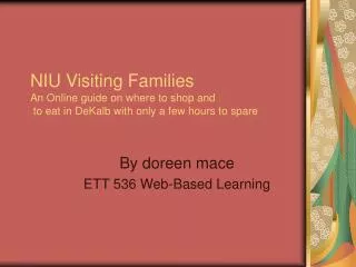 By doreen mace ETT 536 Web-Based Learning