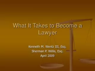 What It Takes to Become a Lawyer