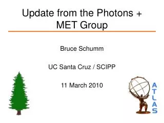 Update from the Photons + MET Group