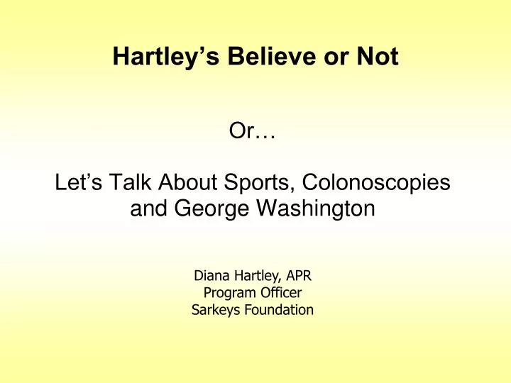 hartley s believe or not