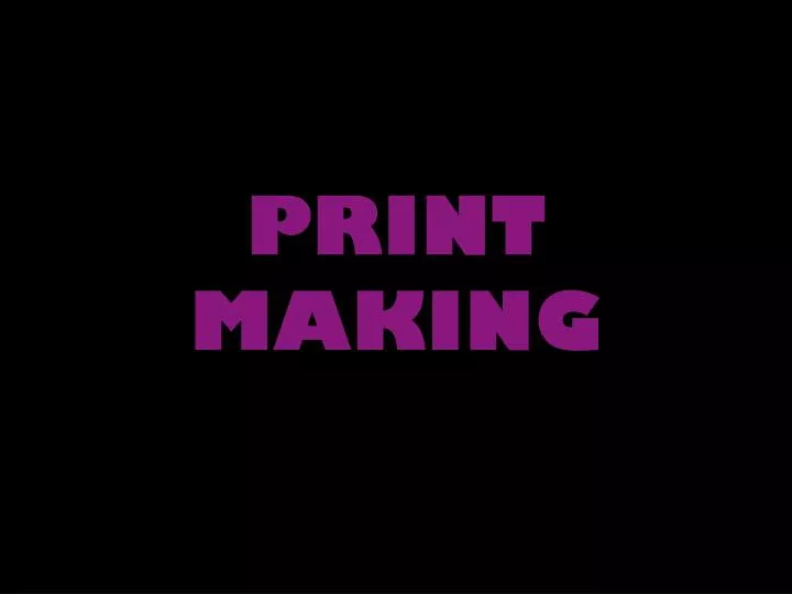 print making