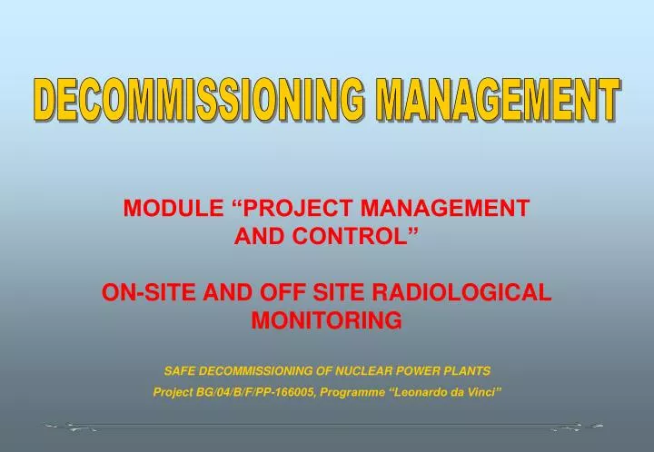 module project management and control on site and off site radiological monitoring