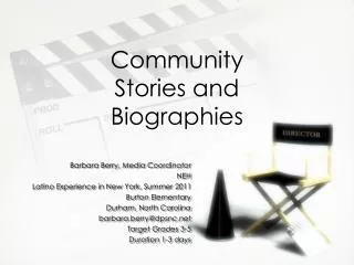 Community Stories and Biographies