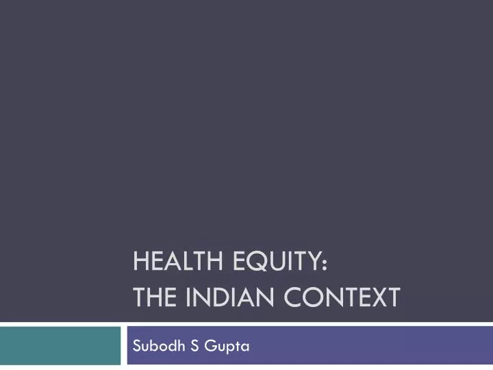 health equity the indian context