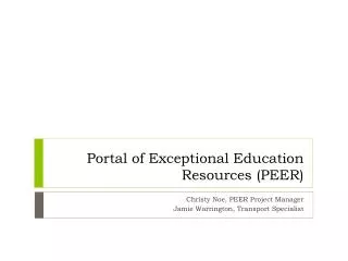 Portal of Exceptional Education Resources (PEER)