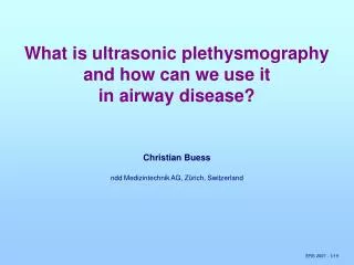 What is ultrasonic plethysmography and how can we use it in airway disease?