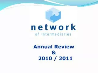Annual Review &amp; 2010 / 2011