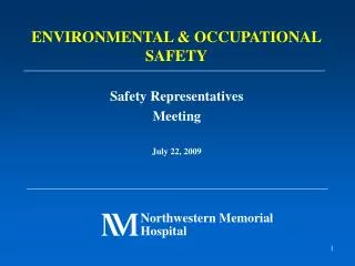 Safety Representatives Meeting July 22, 2009