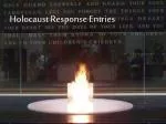 Holocaust Response Entries - slide 1