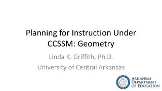 Planning for Instruction Under CCSSM: Geometry