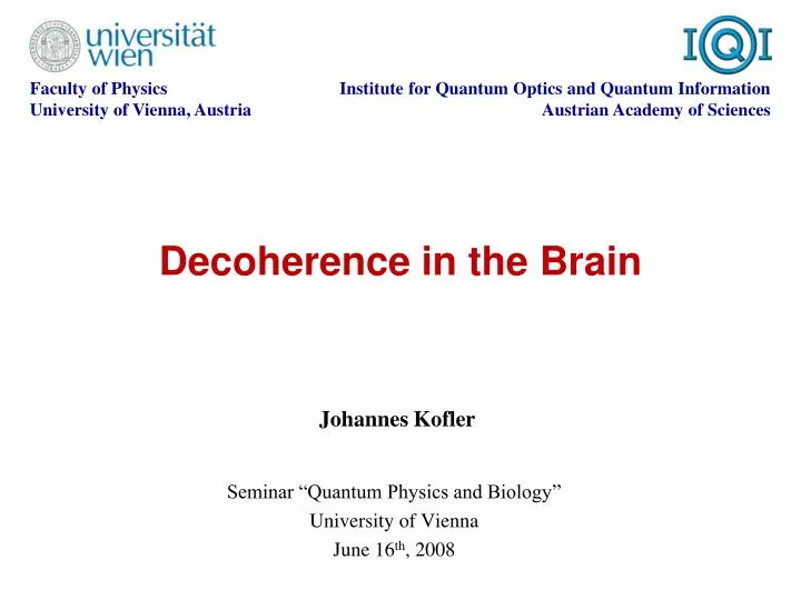 decoherence in the brain